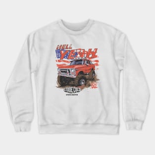 Stone Cold Steve Austin Hell Yeah Truck Crewneck Sweatshirt